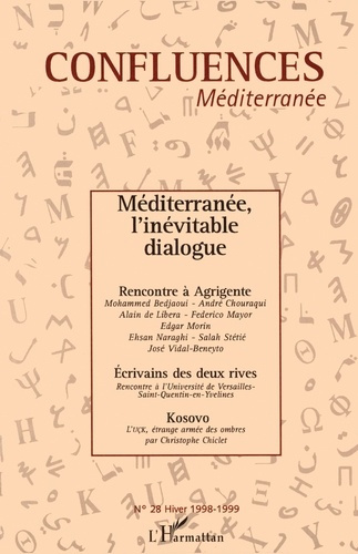 Confluences Méditerranée N° 28, hiver 1998-1999 : Méditerranée, l'inévitable dialogue