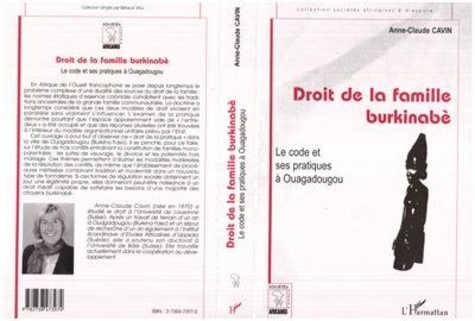 DROIT DE LA FAMILLE BURKINABÉ. Le code et ses pratiques à Ouagadougou