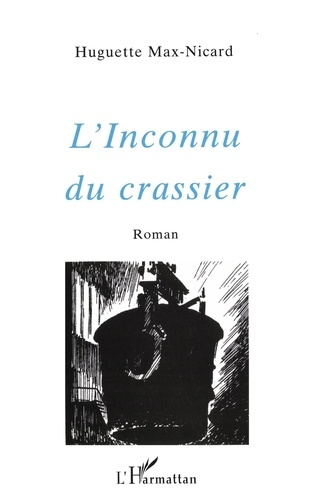 L'inconnu du crassier