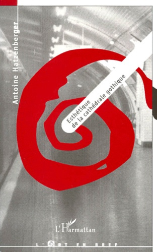 Esthétique de la cathédrale gothique