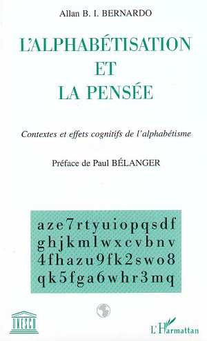 L'ALPHABETISATION ET LA PENSEE. Contextes et effets cognitifs de l'alphabétisme