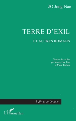 Terre d'exil et autres romans