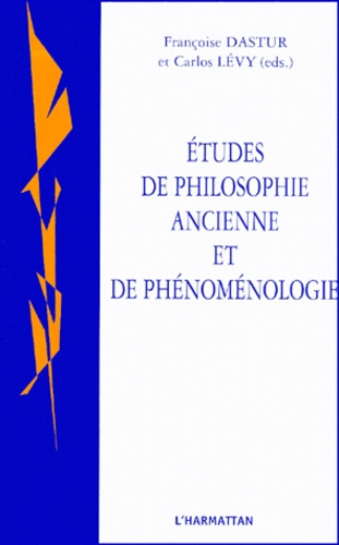 Cahiers de philosophie du langage N° 4 : Etudes de philosophie ancienne et de phénoménologie