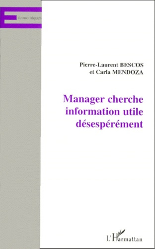 Manager cherche information utile désespérément