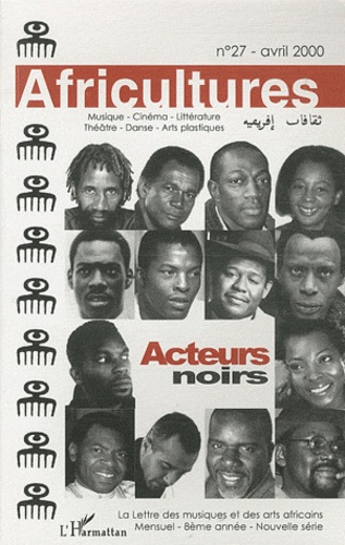 Africultures N° 27, avril 2000 : Acteurs noirs