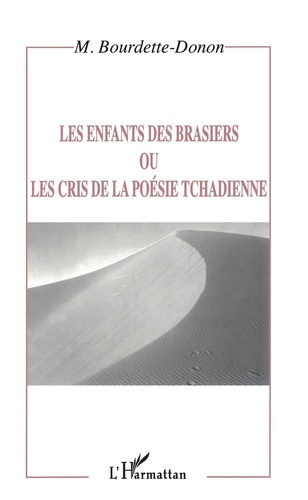 Les enfants des brasiers ou les cris de la poésie tchadienne