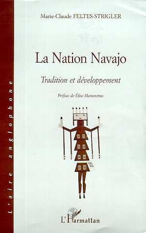 La nation navajo. Tradition et développement
