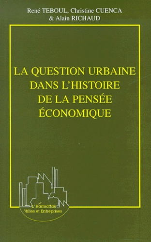 La question urbaine dans l'histoire de la pensée économique