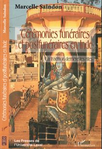 CÉRÉMONIES FUNÉRAIRES ET POSTFUNÉRAIRES EN INDE. La tradition derrière les rites