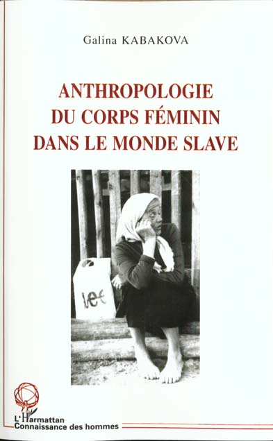 ANTHROPOLOGIE DU CORPS FEMININ DANS LE MONDE SLAVE