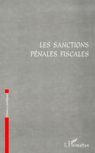Les sanctions pénales fiscales