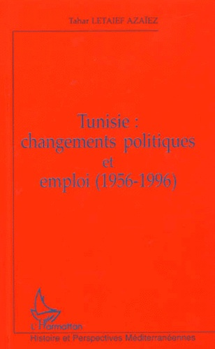 Tunisie : changements politiques et emploi (1956-1996)