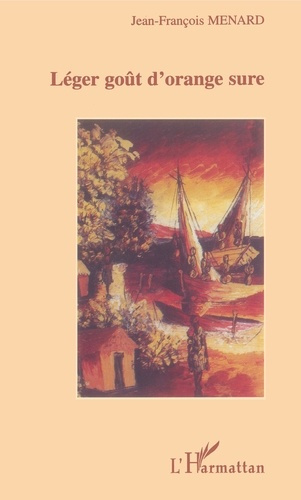 Leger gout d'orange sure