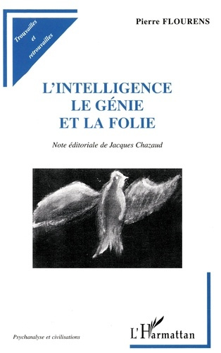 De l'intelligence, du génie et de la folie