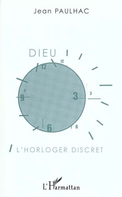 Dieu l'horloger discret