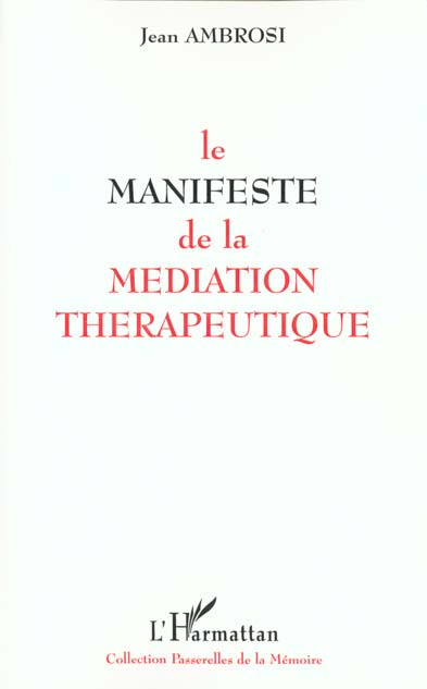 Le manifeste de la médiation thérapeutique