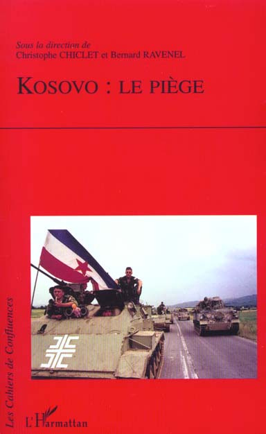 Kosovo : le piège