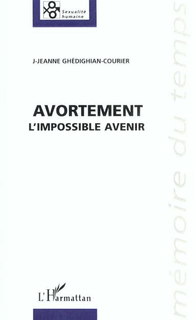 Avortement. L'impossible avenir