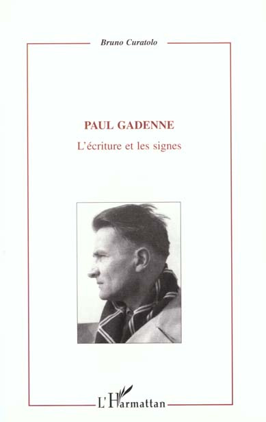 Paul gadenne. L'écriture et les signes