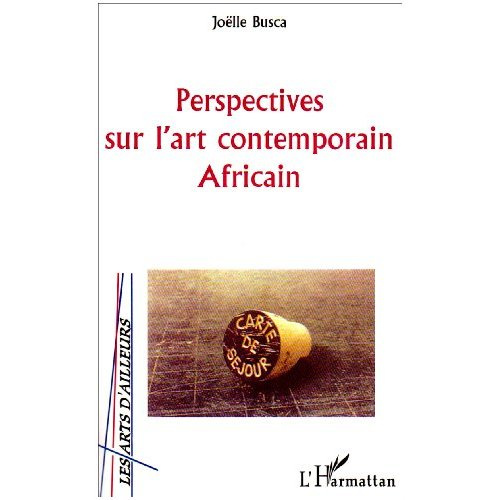 Perspectives sur l'art contemporain africain