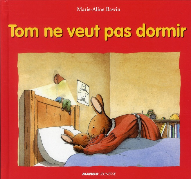 Tom ne veut pas dormir