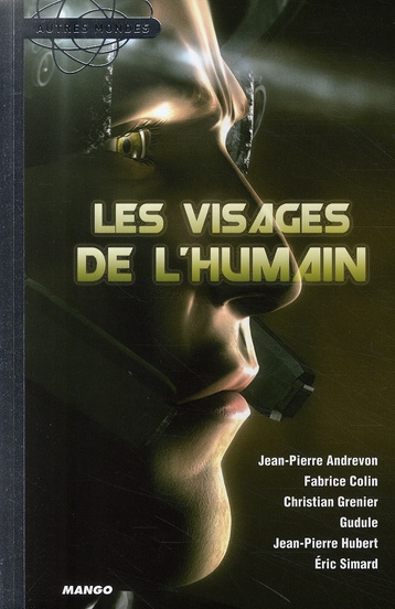 Les visages de l'humain. Anthologie