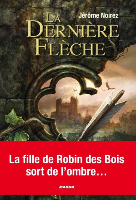 La dernière flèche