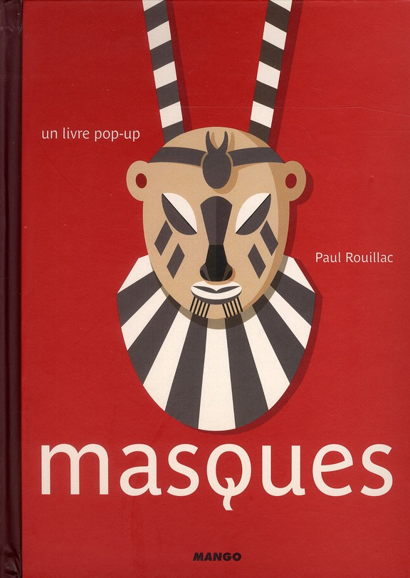 Masques. Un livre pop-up