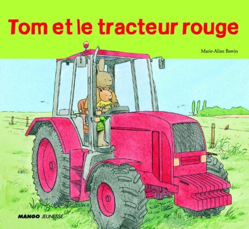 Tom et le tracteur rouge