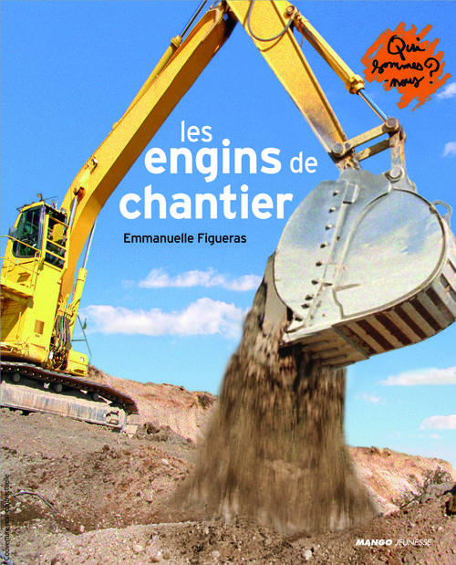 Les engins de chantier