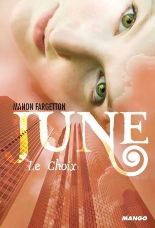June Tome 2 : Le choix
