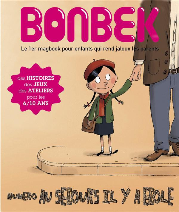 Bonbek N° 8 : C'est la rentrée !