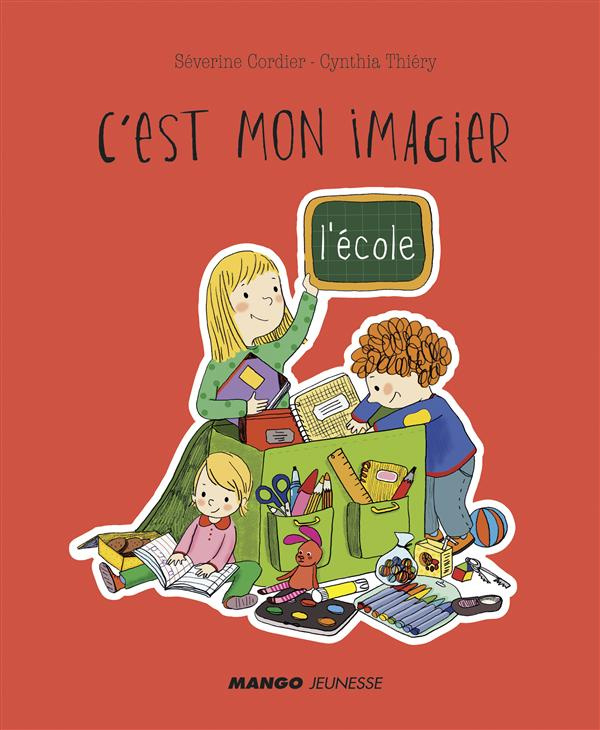 C'est mon imagier. L'école