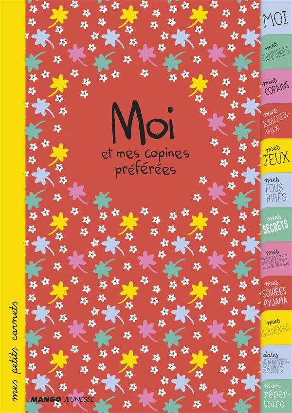 Moi et mes copines préférées. Edition 2015