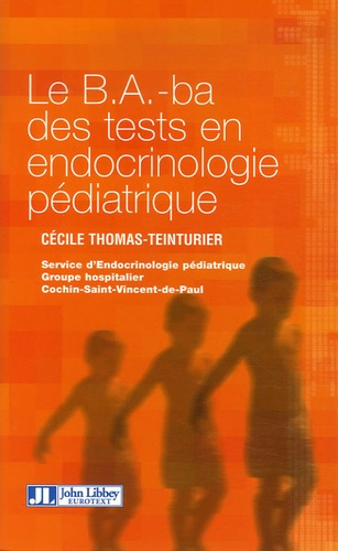 Le B.A.-ba des tests en endocrinologie pédiatrique