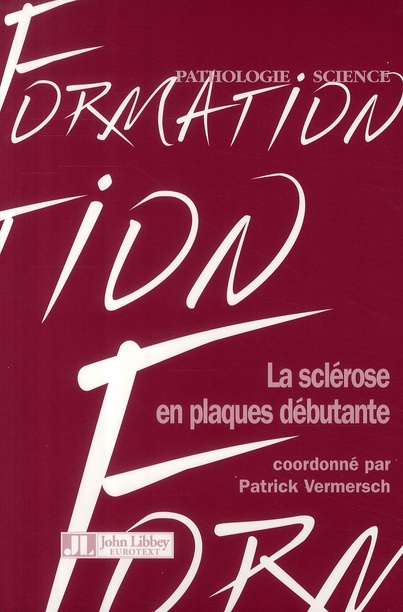 La sclérose en plaques débutante