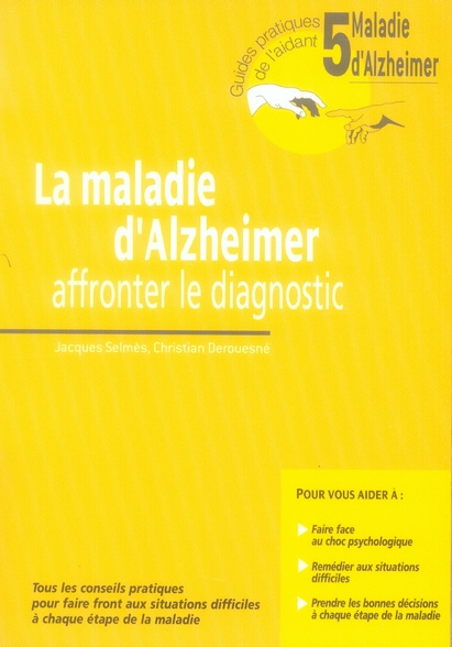 Maladie d'Alzheimer. Affronter le diagnostic