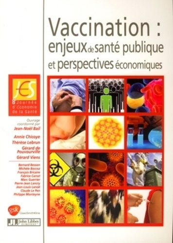 Vaccination. Enjeux de santé publique et perspectives économiques
