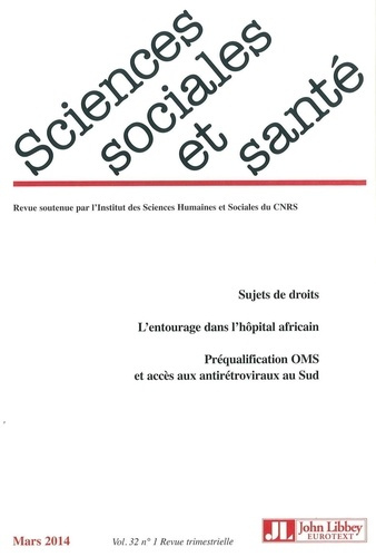 Sciences Sociales et Santé Volume 32 N° 1, Mars 2014