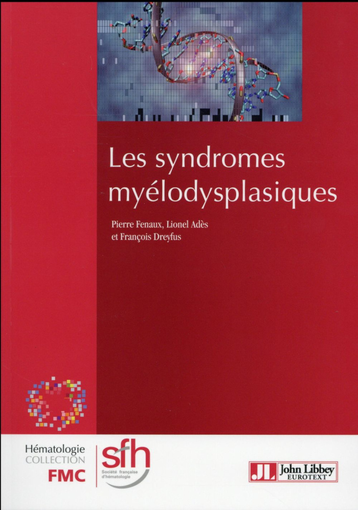 Les syndromes myélodysplasiques