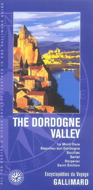 The Dordogne Valley. Edition en langue anglaise