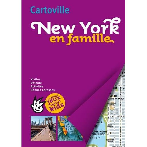 New York en famille.   cahier jeux spécial kids, 2e édition
