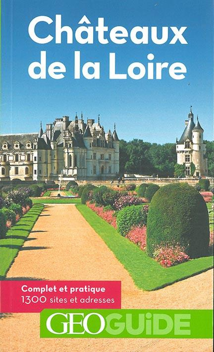 Châteaux de la Loire. 6e édition