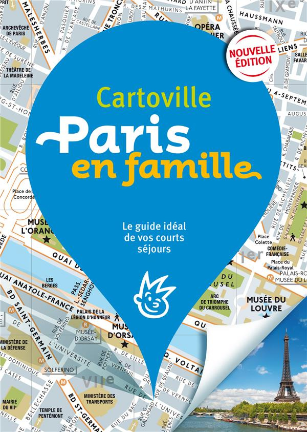 Paris en famille. 3e édition