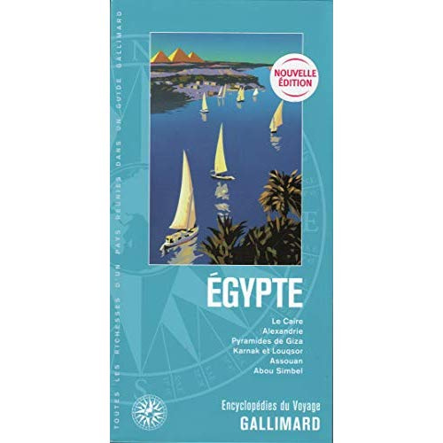 Egypte. Le Caire, Alexandrie, Pyramides de Giza, Karnak et Louqsor, Assouan, Abou Simbel