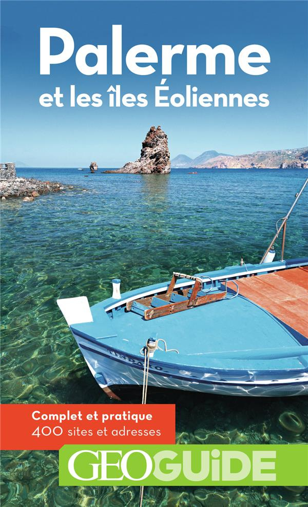 Palerme et les îles Eoliennes. 3e édition