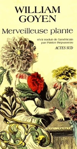 Merveilleuse plante. Récit