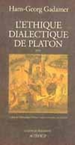 L'éthique dialectique de Platon. Interprétation phénoménologique du "Philèbe"