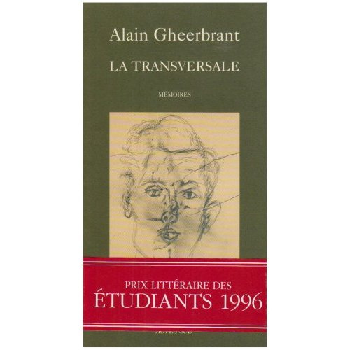 La transversale. [mémoires