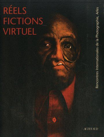 Réls, fictions, virtuel